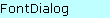 FontDialog object