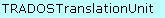 TRADOSTranslationUnit object